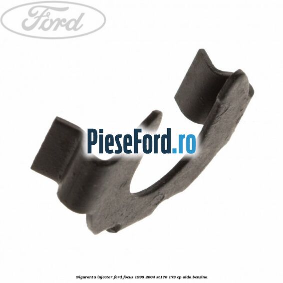 Siguranta injector Ford Focus 1998-2004 ST170 173 cp Siguranta injector Ford Focus 1998-2004 ST170 173 cp ALDA benzina