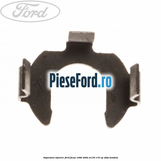 Siguranta injector Ford Focus 1998-2004 ST170 173 cp Siguranta injector Ford Focus 1998-2004 ST170 173 cp ALDA benzina