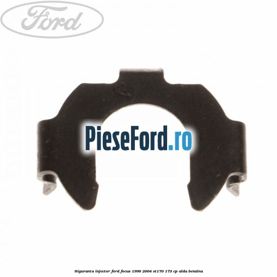 Siguranta injector Ford Focus 1998-2004 ST170 173 cp Siguranta injector Ford Focus 1998-2004 ST170 173 cp ALDA benzina