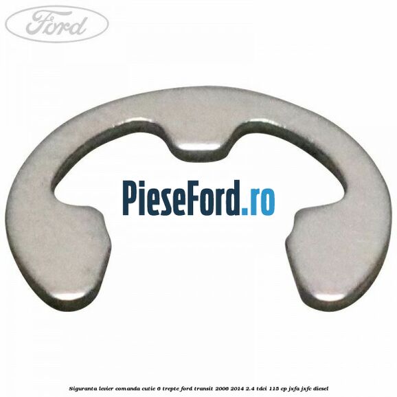 Siguranta levier comanda cutie 6 trepte Ford Transit 2006-2014 2.4 TDCi 115 cp JXFA, JXFC diesel