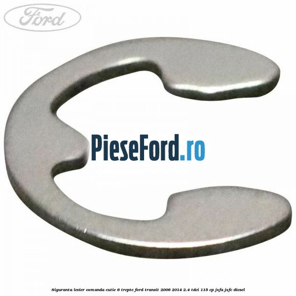 Siguranta levier comanda cutie 6 trepte Ford Transit 2006-2014 2.4 TDCi 115 cp JXFA, JXFC diesel