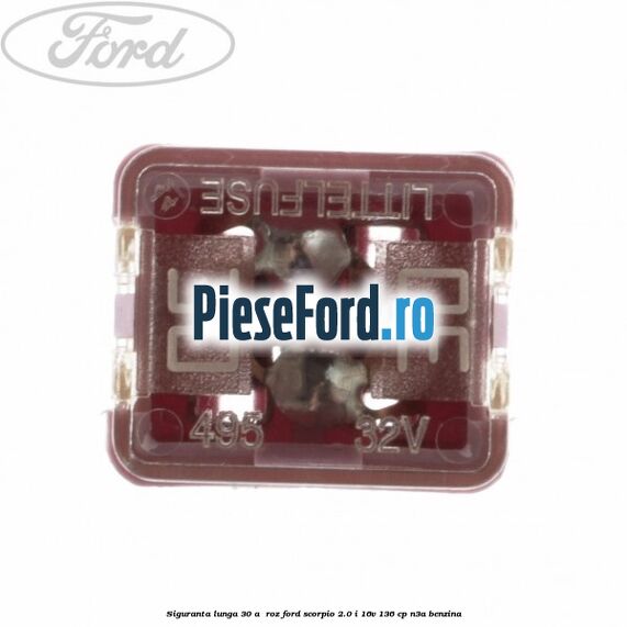 Siguranta lunga 30 A , roz Ford Scorpio 2.0 i 16V 136 cp Siguranta lunga 30 A , roz Ford Scorpio 2.0 i 16V 136 cp N3A benzina