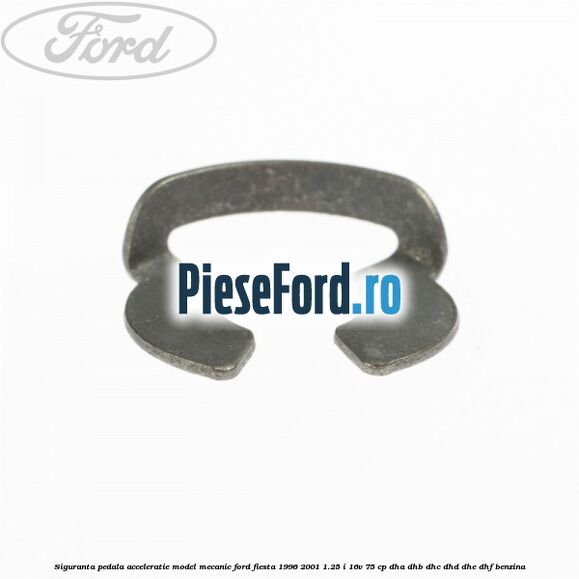 Siguranta pedala acceleratie, model mecanic Ford Fiesta 1996-2001 1.25 i 16V 75 cp Siguranta pedala acceleratie, model mecanic Ford Fiesta 1996-2001 1.25 i 16V 75 cp DHA, DHB, DHC, DHD, DHE, DHF benzina