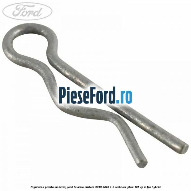Siguranta pedala ambreiaj Ford Tourneo Custom 2019-2023 1.0 EcoBoost PHEV 125 cp Siguranta pedala ambreiaj Ford Tourneo Custom 2019-2023 1.0 EcoBoost PHEV 125 cp M1FA Hybrid