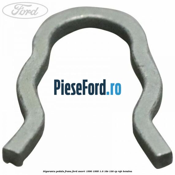 Siguranta pedala frana Ford Escort 1990-1995 1.8 16V 130 cp RQB benzina