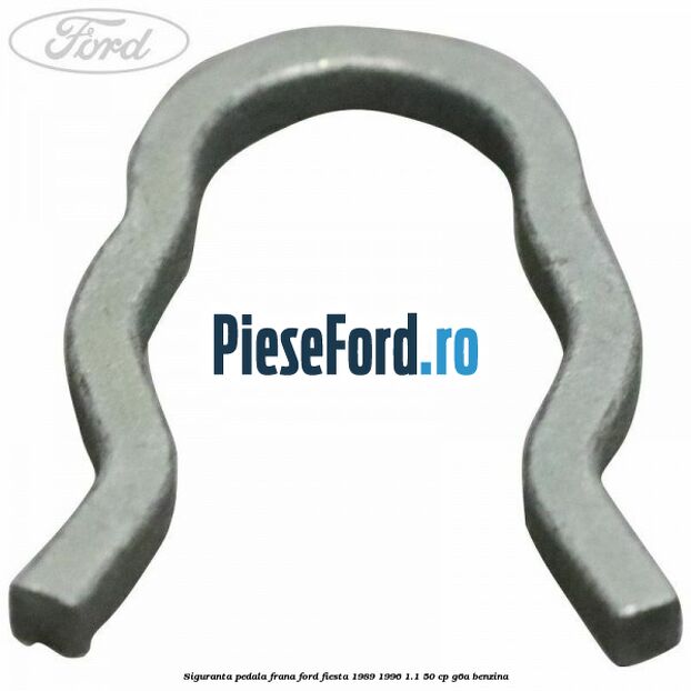 Siguranta pedala frana Ford Fiesta 1989-1996 1.1 50 cp G6A benzina