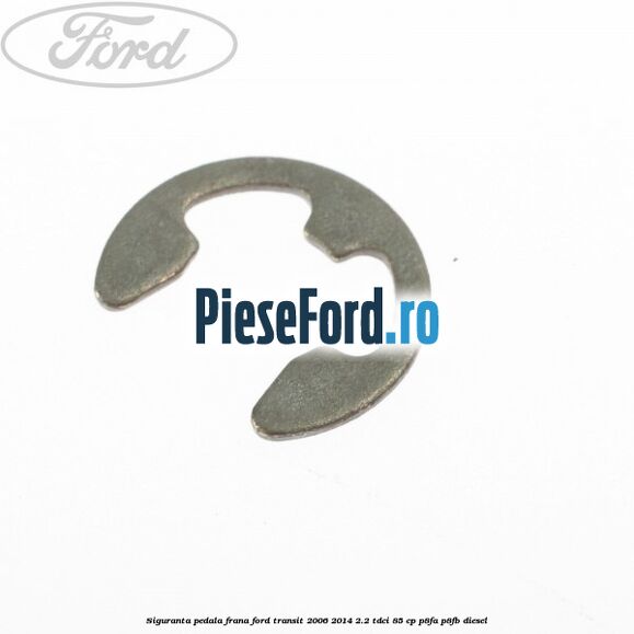 Siguranta pedala frana Ford Transit 2006-2014 2.2 TDCi 85 cp P8FA, P8FB diesel