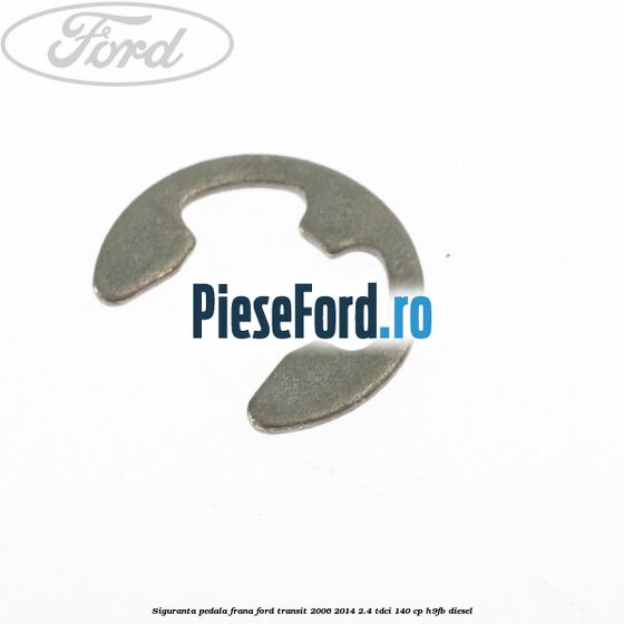 Siguranta pedala frana Ford Transit 2006-2014 2.4 TDCi 140 cp H9FB diesel
