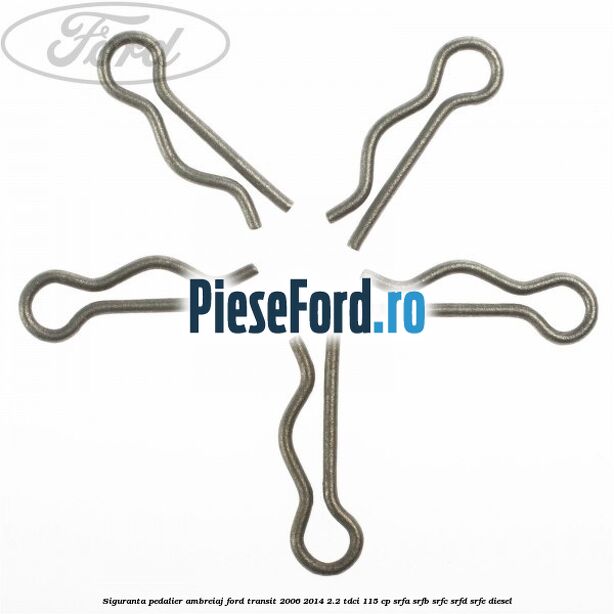 Siguranta pedalier ambreiaj Ford Transit 2006-2014 2.2 TDCi 115 cp SRFA, SRFB, SRFC, SRFD, SRFE diesel