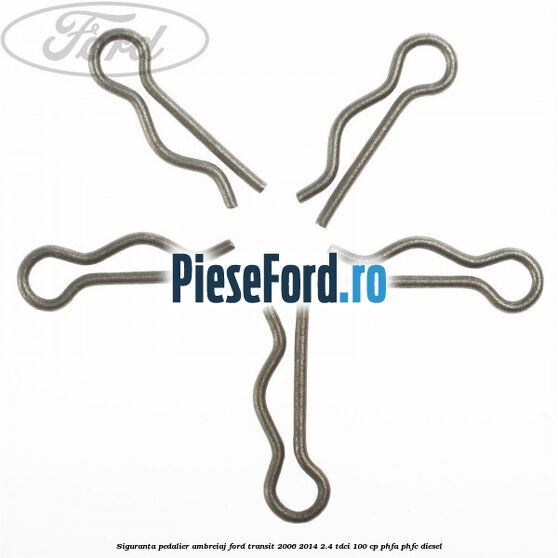Siguranta pedalier ambreiaj Ford Transit 2006-2014 2.4 TDCi 100 cp Siguranta pedalier ambreiaj Ford Transit 2006-2014 2.4 TDCi 100 cp PHFA, PHFC diesel
