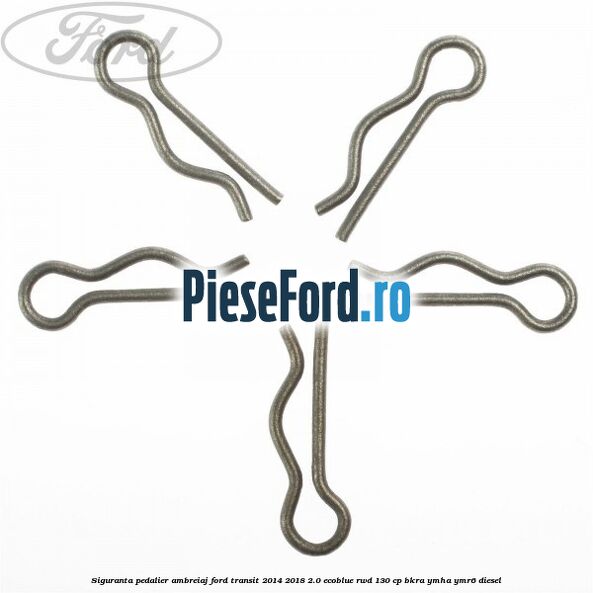 Siguranta pedalier ambreiaj Ford Transit 2014-2018 2.0 EcoBlue RWD 130 cp BKRA, YMHA, YMR6 diesel