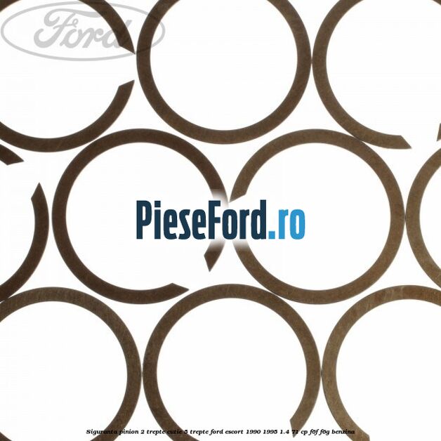 Siguranta pinion 2 trepte cutie 5 trepte Ford Escort 1990-1995 1.4 71 cp F6F, F6G benzina