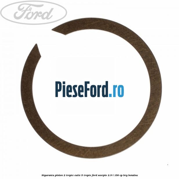 Siguranta pinion 2 trepte cutie 5 trepte Ford Scorpio 2.9 i 150 cp BRG benzina