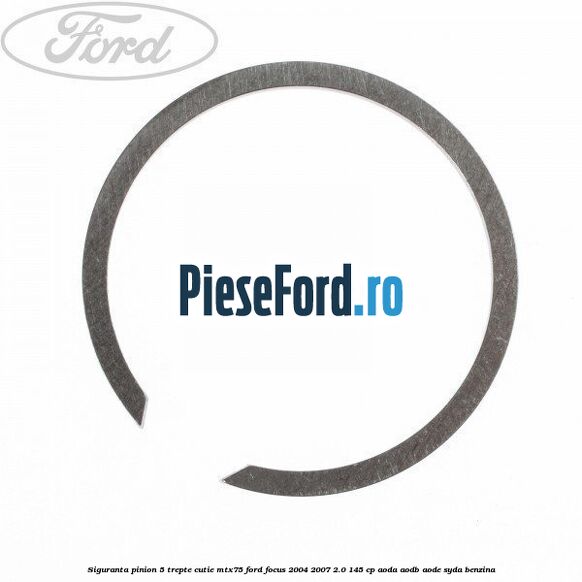 Siguranta pinion 5 trepte cutie MTX75 Ford Focus 2004-2007 2.0 145 cp Siguranta pinion 5 trepte cutie MTX75 Ford Focus 2004-2007 2.0 145 cp AODA, AODB, AODE, SYDA benzina