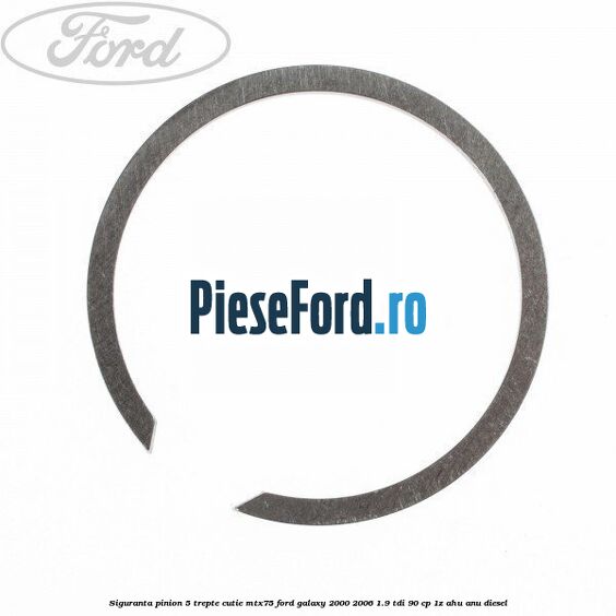 Siguranta pinion 5 trepte cutie MTX75 Ford Galaxy 2000-2006 1.9 TDI 90 cp 1Z, AHU, ANU diesel