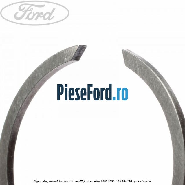 Siguranta pinion 5 trepte cutie MTX75 Ford Mondeo 1993-1996 1.8 i 16V 115 cp Siguranta pinion 5 trepte cutie MTX75 Ford Mondeo 1993-1996 1.8 i 16V 115 cp RKA benzina
