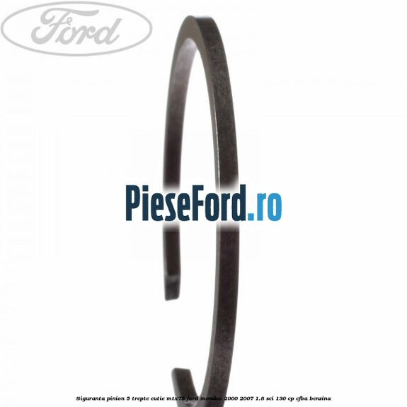 Siguranta pinion 5 trepte cutie MTX75 Ford Mondeo 2000-2007 1.8 SCi 130 cp CFBA benzina