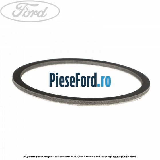 Siguranta pinion treapta 2 cutie 5 trepte B5/IB5 Ford B-Max 1.5 TDCi 75 cp UGJC, UGJG, XUJA, XUJB diesel