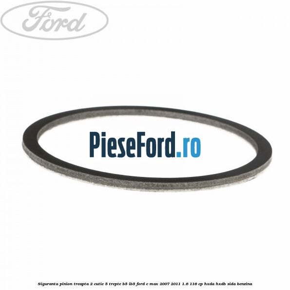 Siguranta pinion treapta 2 cutie 5 trepte B5/IB5 Ford C-Max 2007-2011 1.6 116 cp HXDA, HXDB, SIDA benzina