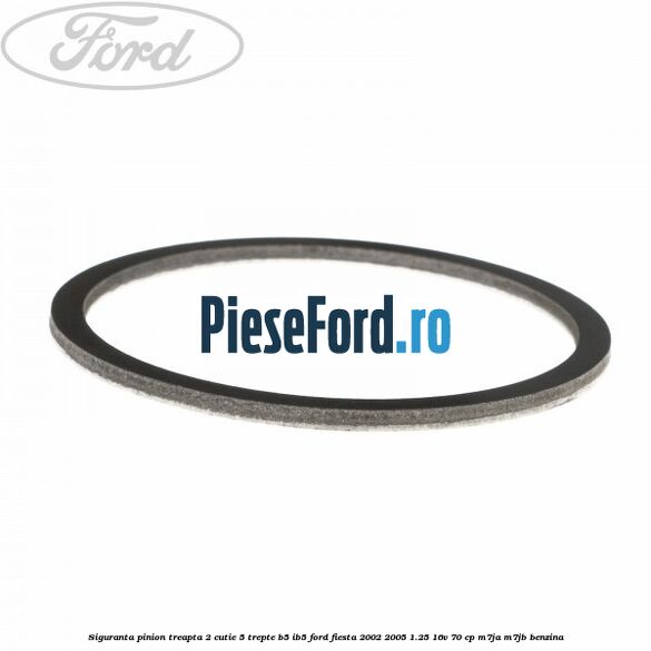 Siguranta pinion treapta 2 cutie 5 trepte B5/IB5 Ford Fiesta 2002-2005 1.25 16V 70 cp M7JA, M7JB benzina