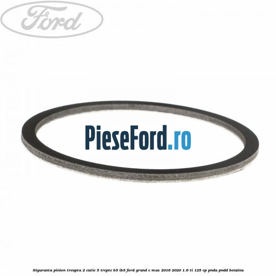 Siguranta pinion treapta 2 cutie 5 trepte B5/IB5 Ford Grand C-Max 2016-2020 1.6 Ti 125 cp PNDA, PNDD benzina