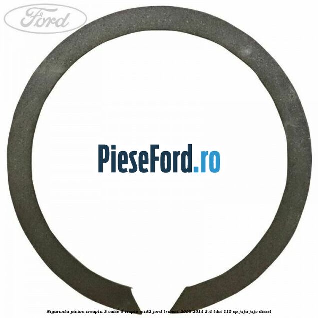 Siguranta pinion treapta 3 cutie 6 trepte MT82 Ford Transit 2006-2014 2.4 TDCi 115 cp JXFA, JXFC diesel
