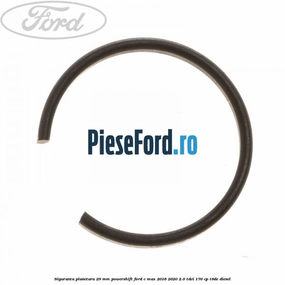 Siguranta planetara 29 mm Powershift Ford C-Max 2016-2020 2.0 TDCi 170 cp T8DE diesel
