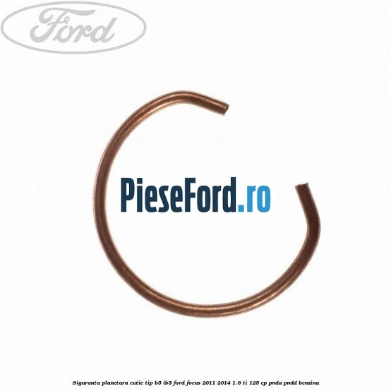 Siguranta planetara cutie tip B5/IB5 Ford Focus 2011-2014 1.6 Ti 125 cp PNDA, PNDD benzina