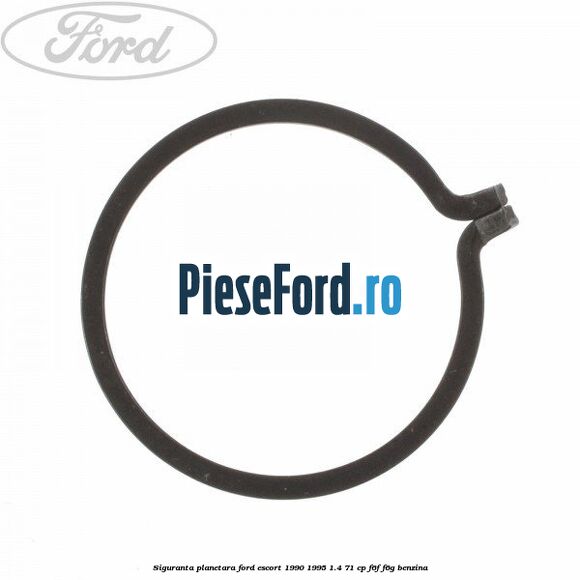 Siguranta planetara Ford Escort 1990-1995 1.4 71 cp F6F, F6G benzina