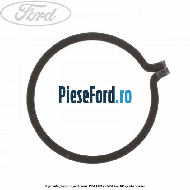 Siguranta planetara Ford Escort 1990-1995 RS 2000 4x4 150 cp N7A benzina