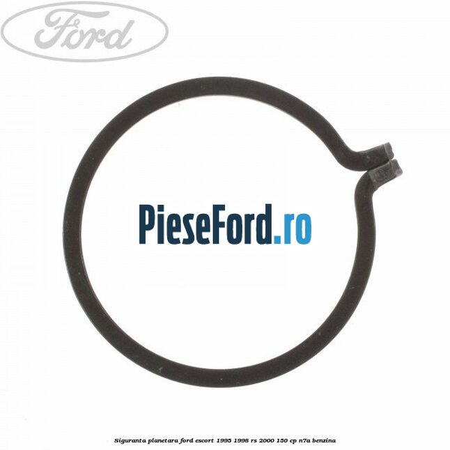Siguranta planetara Ford Escort 1995-1998 RS 2000 150 cp N7A benzina