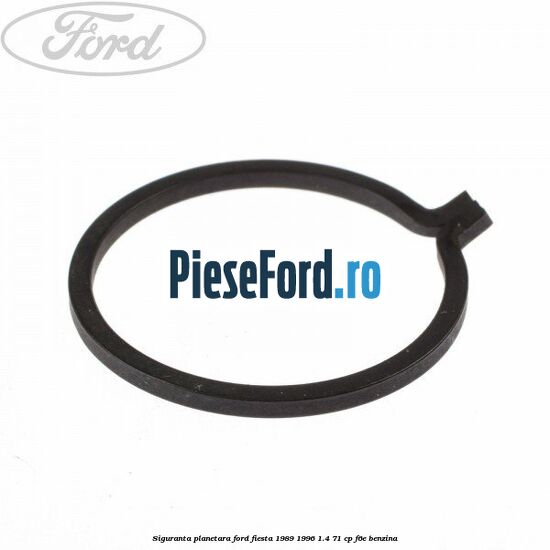 Siguranta planetara Ford Fiesta 1989-1996 1.4 71 cp F6E benzina