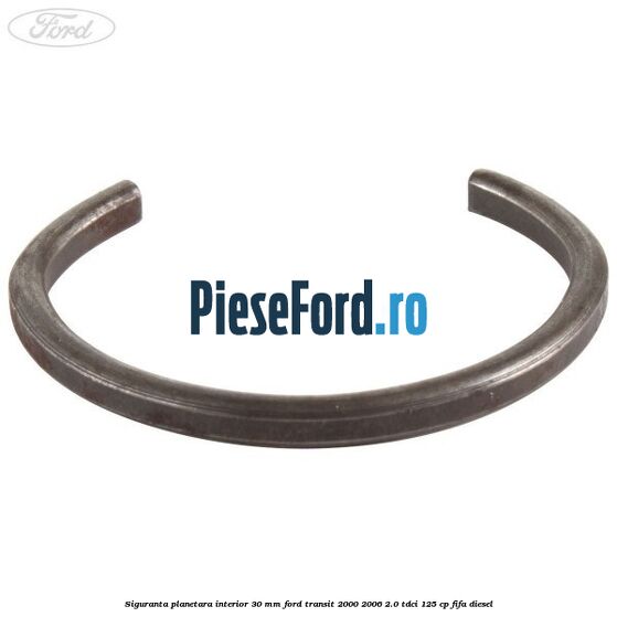 Siguranta planetara interior 30 MM Ford Transit 2000-2006 2.0 TDCi 125 cp FIFA diesel