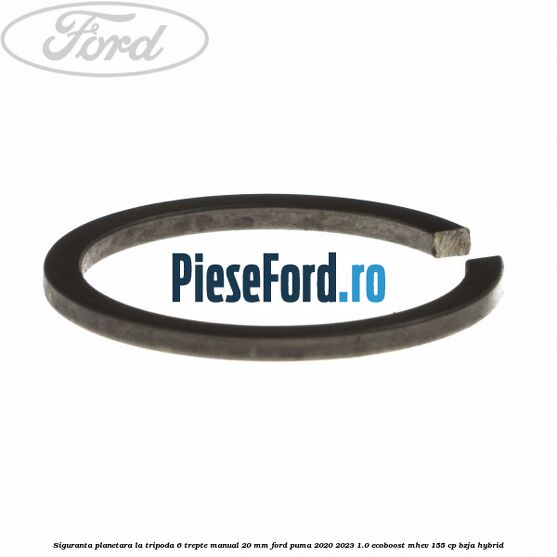 Siguranta planetara la tripoda 6 trepte manual 20 mm Ford Puma 2020-2023 1.0 EcoBoost mHEV 155 cp BZJA Hybrid