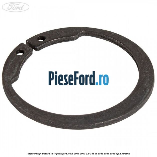 Siguranta planetara la tripoda Ford Focus 2004-2007 2.0 145 cp AODA, AODB, AODE, SYDA benzina