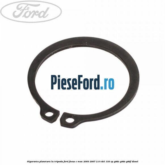 Siguranta planetara la tripoda Ford Focus C-Max 2003-2007 2.0 TDCi 133 cp G6DC, G6DE, G6DF diesel