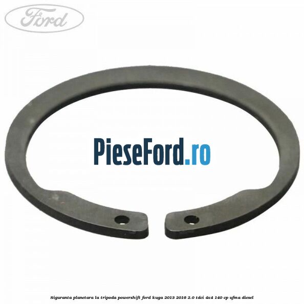 Siguranta planetara la tripoda powershift Ford Kuga 2013-2016 2.0 TDCi 4x4 140 cp UFMA diesel