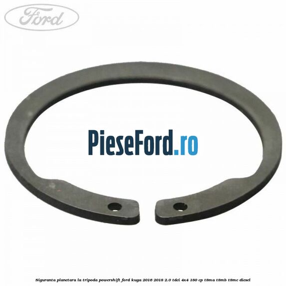 Siguranta planetara la tripoda powershift Ford Kuga 2016-2018 2.0 TDCi 4x4 180 cp T8MA, T8MB, T8MC diesel