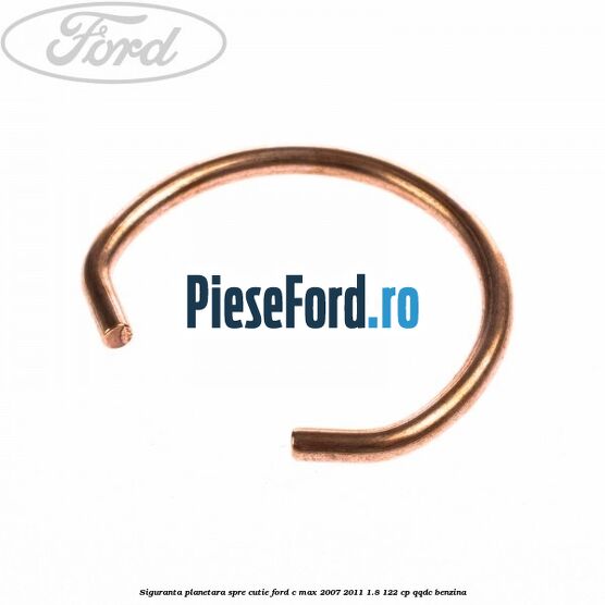 Siguranta planetara spre cutie Ford C-Max 2007-2011 1.8 122 cp QQDC benzina