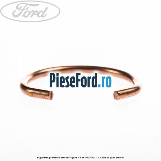 Siguranta planetara spre cutie Ford C-Max 2007-2011 1.8 122 cp QQDC benzina