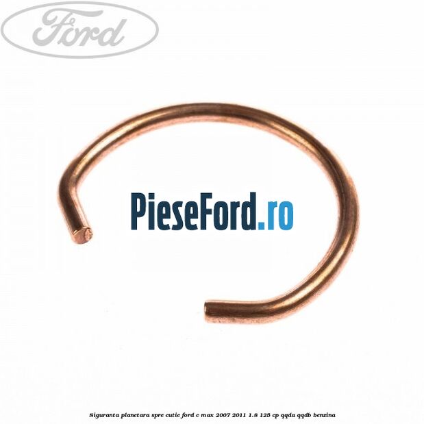 Siguranta planetara spre cutie Ford C-Max 2007-2011 1.8 125 cp QQDA, QQDB benzina