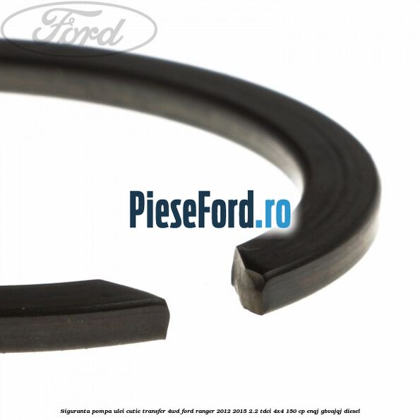 Siguranta pompa ulei cutie transfer 4WD Ford Ranger 2012-2015 2.2 TDCi 4x4 150 cp Siguranta pompa ulei cutie transfer 4WD Ford Ranger 2012-2015 2.2 TDCi 4x4 150 cp ENQJ, GBVAJQJ diesel