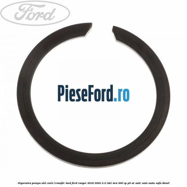 Siguranta pompa ulei cutie transfer 4WD Ford Ranger 2016-2020 3.2 TDCi 4x4 200 cp P5-AT, SA2R, SA2S, SA2W, SAFA diesel