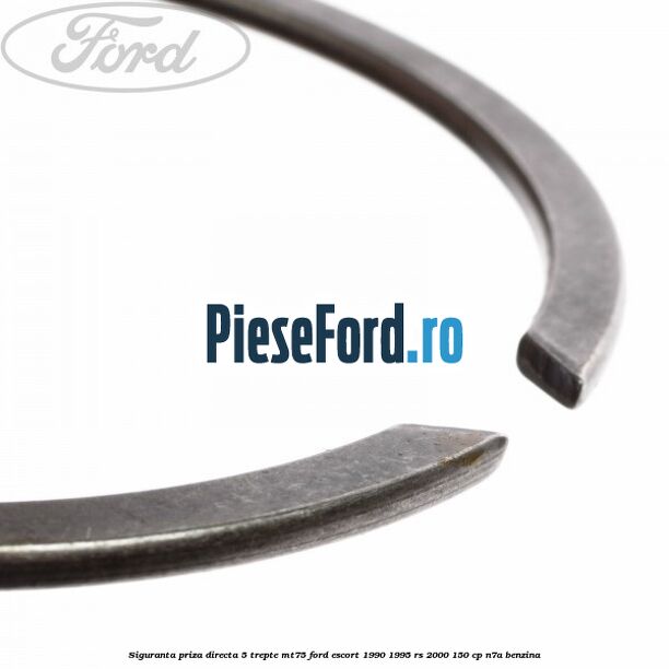 Siguranta priza directa 5 trepte MT75 Ford Escort 1990-1995 RS 2000 150 cp N7A benzina