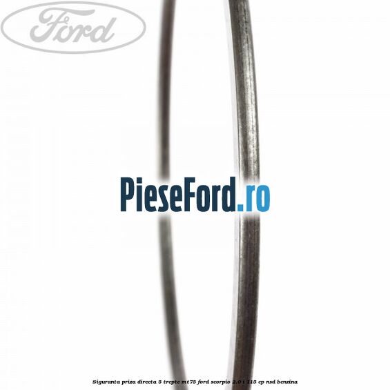 Siguranta priza directa 5 trepte MT75 Ford Scorpio 2.0 i 115 cp NSD benzina
