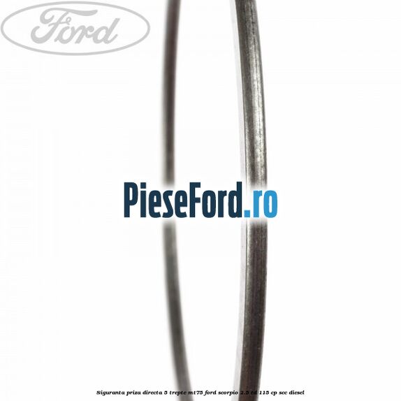 Siguranta priza directa 5 trepte MT75 Ford Scorpio 2.5 TD 115 cp SCC diesel