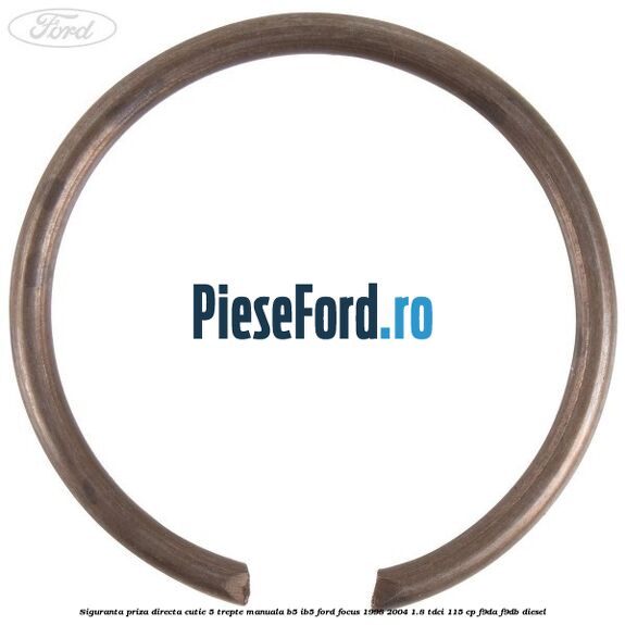 Siguranta priza directa cutie 5 trepte manuala B5/IB5 Ford Focus 1998-2004 1.8 TDCi 115 cp Siguranta priza directa cutie 5 trepte manuala B5/IB5 Ford Focus 1998-2004 1.8 TDCi 115 cp F9DA, F9DB diesel