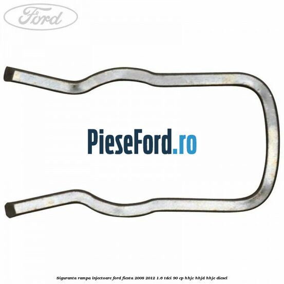 Siguranta rampa injectoare Ford Fiesta 2008-2012 1.6 TDCi 90 cp Siguranta rampa injectoare Ford Fiesta 2008-2012 1.6 TDCi 90 cp HHJC, HHJD, HHJE diesel