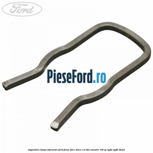 Siguranta rampa injectoare Ford Focus 2011-2014 1.6 TDCi ECOnetic 105 cp NGDA, NGDB diesel
