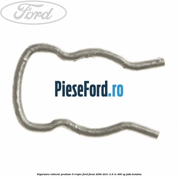 Siguranta rulment presiune 6 trepte Ford Focus 2008-2011 2.5 RS 305 cp JZDA benzina